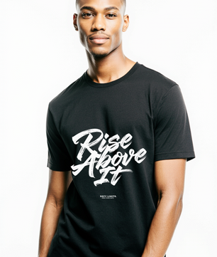 Rise Above It Garment-Dyed T-Shirt.